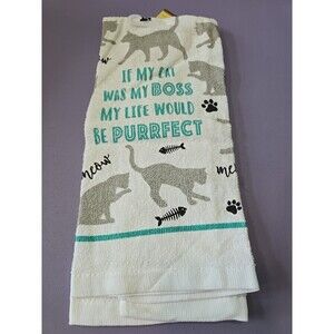 New Cat Lower's TOWELS KITCHEN / HAND....15" X 25"...IF MY CAT WAS MY BOSS